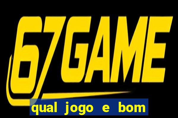 qual jogo e bom para ganhar dinheiro